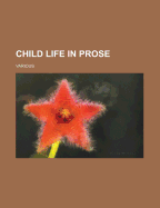 Child Life in Prose