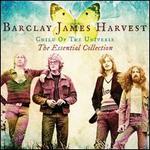Child of the Universe: The Essential Collection - Barclay James Harvest