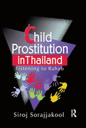 Child Prostitution in Thailand: Listening to Rahab