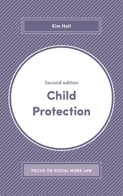 Child Protection - Holt, Kim