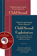 Child Sexual Exploitation: A Comprehensive Review of Pornography, Prostitution and Internet Crimes