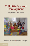 Child Welfare and Development: A Japanese Case Study