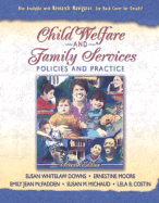 Child Welfare and Family Services: Policies and Practice - Moore, Ernestine, and McFadden, Emily Jean, and Michaud, Susan