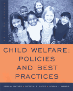 Child Welfare: Policies and Best Practices