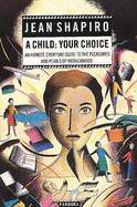 Child: Your Choice