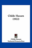 Childe Hassam (1922) - Hassam, Childe, and Pousette-Dart, Nathaniel (Editor), and Haskell, Ernest (Introduction by)