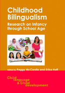 Childhood Bilingualism: Research on Infa