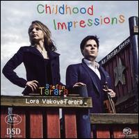 Childhood Impressions - Lora Vakova-Tarara (piano); Stefan Tarara (violin)