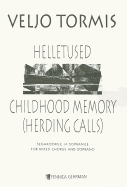 Childhood Memory (Herding Calls): From Motifs of Aino Tamm and Miina Harma