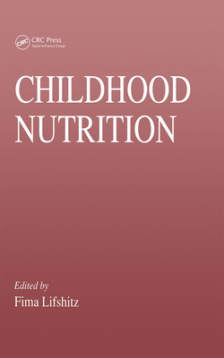 Childhood Nutrition - Lifshitz, Fima