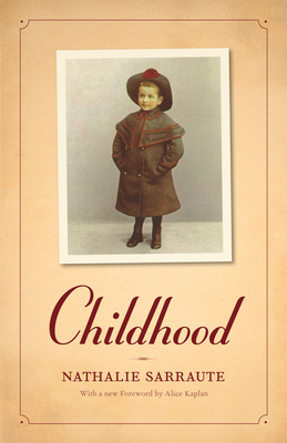 Childhood - Sarraute, Nathalie, and Wright, Barbara (Translated by)