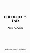 Childhoods End - Clarke, Arthur Charles