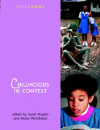 Childhoods in Context - Maybin, Janet (Editor), and Woodhead, Martin (Editor)