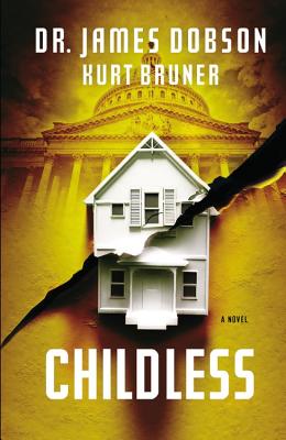 Childless - Dobson, James, and Bruner, Kurt