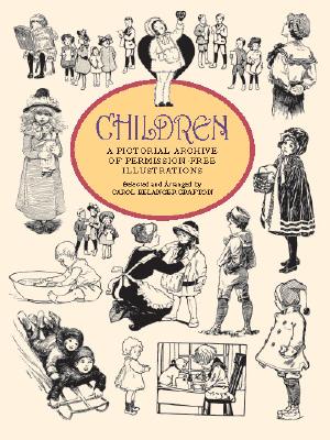 Children: A Pictorial Archive - Grafton, Carol Belanger (Editor)