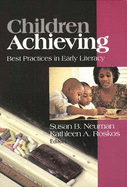 Children Achieving: Best Practices in Early Literacy
