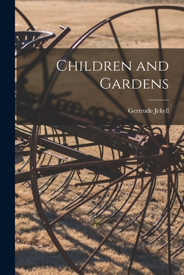 Children and Gardens - Jekyll, Gertrude