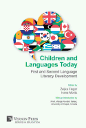 Children and Languages Today: First and Second Language Literacy Development