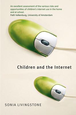 Children and the Internet: Great Expectation, Challenging Realities - Livingstone, Sonia