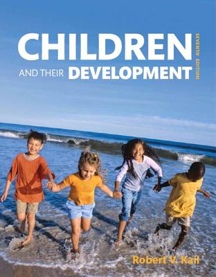 Children and Their Development Plus New Mylab Psychology with Pearson Etext -- Access Card Package - Kail, Robert V