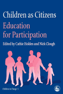 Children as Citizens: Education for Participation