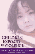 Children Exposed to Violence