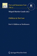 Children in Tort Law, Part I: Children as Tortfeasors