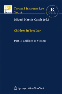 Children in Tort Law, Part II: Children as Victims