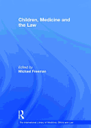 Children, Medicine and the Law