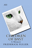 Children of Bast: A Memoir