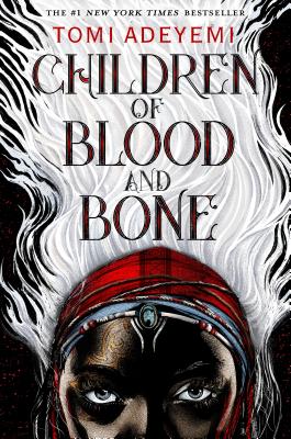 Children of Blood and Bone: The Orisha Legacy - Adeyemi, Tomi