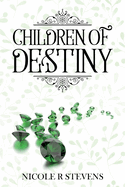 Children of Destiny: Volume 1