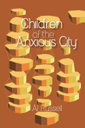 Children of the Anxious City