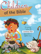 Children of the Bible: Learning values of character from kids in Bible times