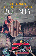 Children of the Chieftain: Bounty