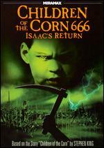 Children of the Corn 666: Isaac's Return [P&S]