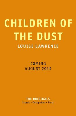 Children of the Dust - Lawrence, Louise
