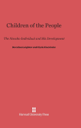 Children of the People: The Navaho Individual and His Development