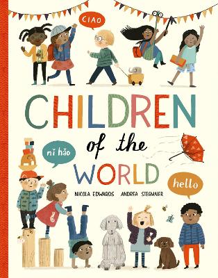 Children of the World - Edwards, Nicola, and Stegmaier, Andrea