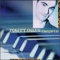 Children [Radio Edit 2 Tracks] - Robert Miles