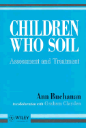 Children Who Soil: Assessment and Treatment