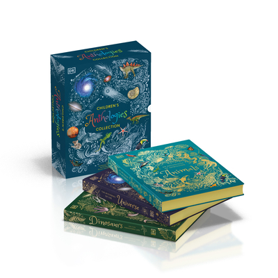 Children's Anthologies Collection: 3-Book Box Set for Kids Ages 6-8, Featuring 300+ Animal, Dinosaur, and Space Topics - DK, and Chinsamy-Turan, Anusuya, Professor, and Hoare, Ben