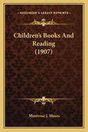 Children's Books And Reading (1907)