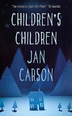 Children's Children - Carson, Jan