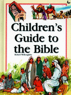 Children's Guide to the Bible - Willoughby, Robert