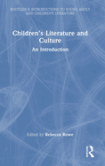 Children's Literature and Culture: An Introduction