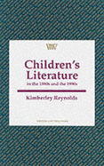 Children's Literature: In the 1890s and 1990s