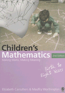 Childrens Mathematics: Making Marks, Making Meaning