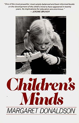 Children's Minds - Donaldson, Margaret