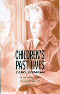 Children's Past Lives: An Intriguing Account of Children's Past Life Memories